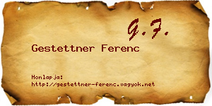 Gestettner Ferenc névjegykártya